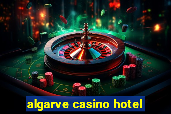 algarve casino hotel