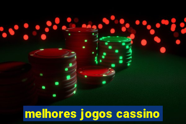 melhores jogos cassino