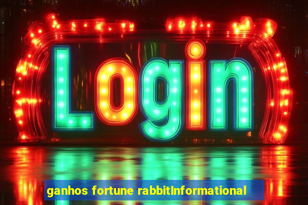 ganhos fortune rabbitInformational