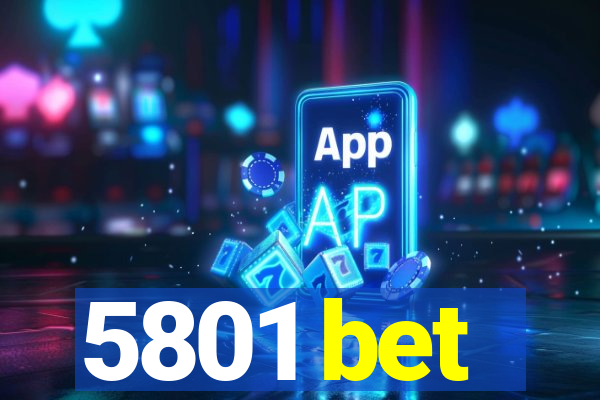 5801 bet