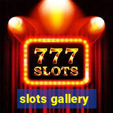 slots gallery