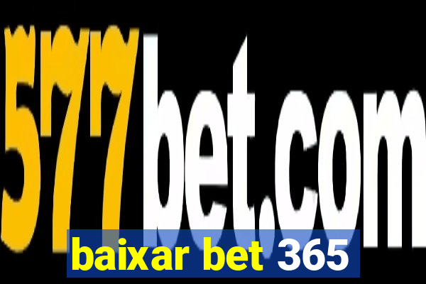 baixar bet 365