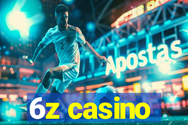 6z casino