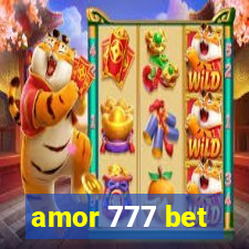 amor 777 bet