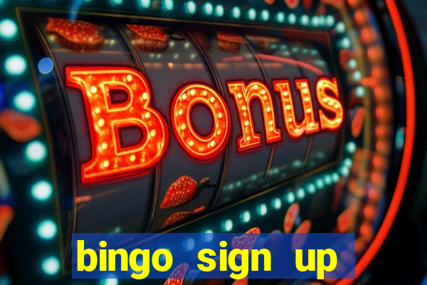 bingo sign up offers no wagering