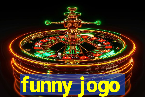 funny jogo