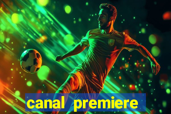 canal premiere futebol ao vivo gratis