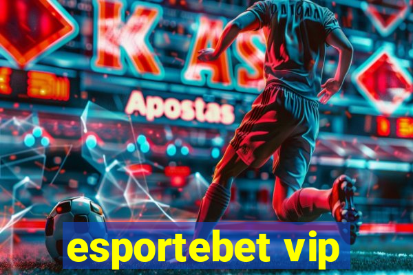 esportebet vip