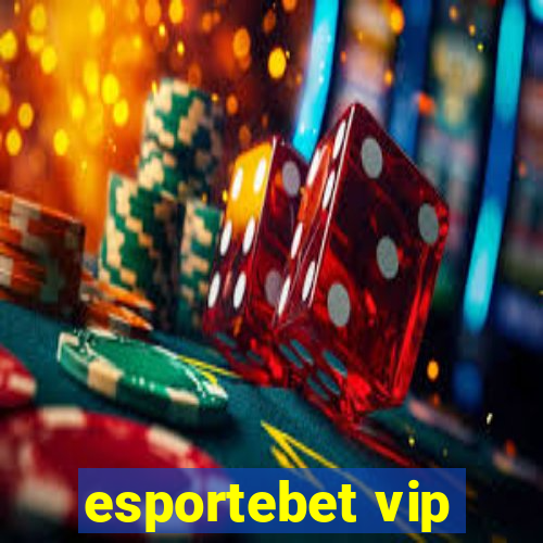 esportebet vip