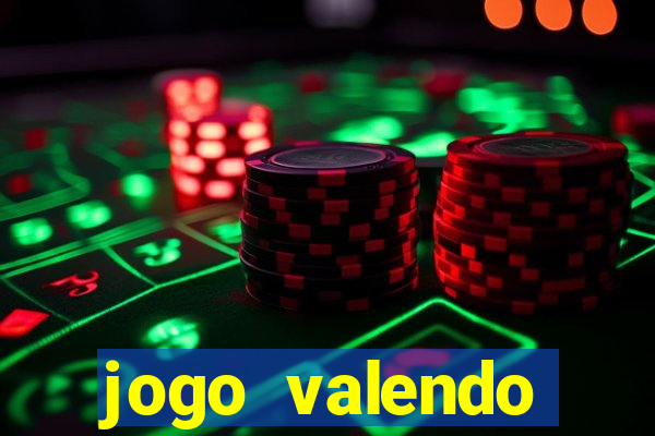 jogo valendo dinheiro online