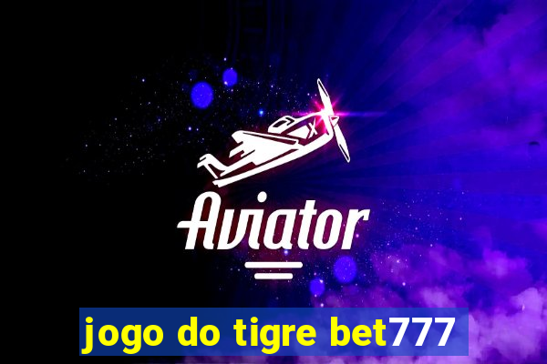 jogo do tigre bet777