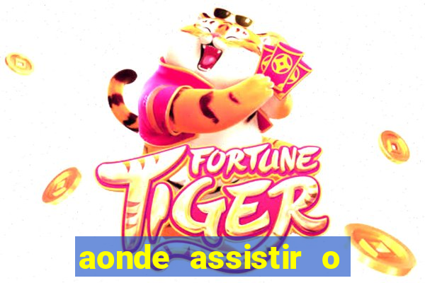 aonde assistir o jogo do fortaleza