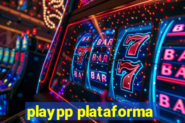 playpp plataforma