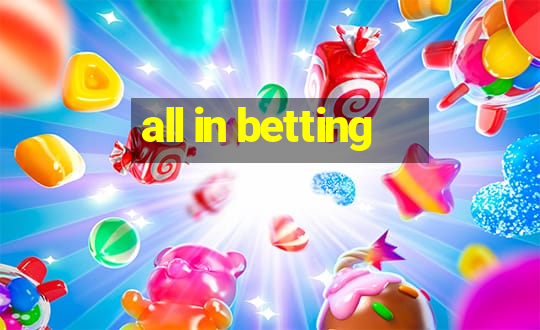 all in betting