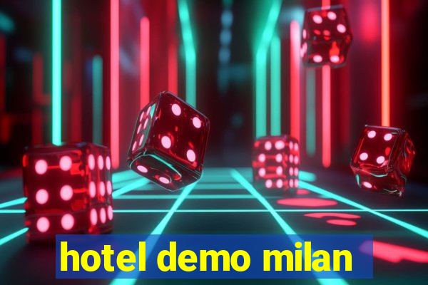 hotel demo milan