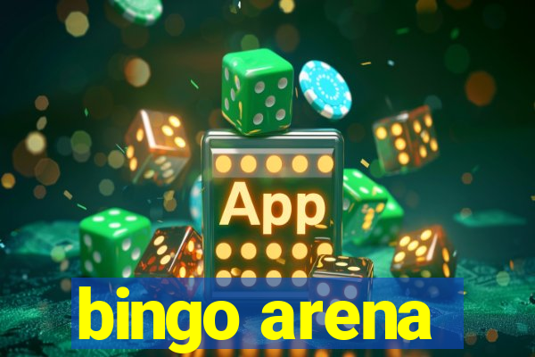 bingo arena