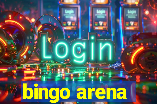 bingo arena