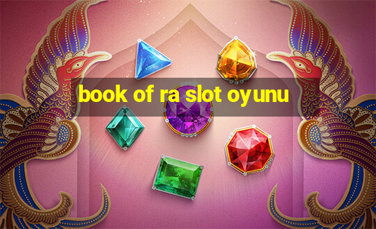 book of ra slot oyunu