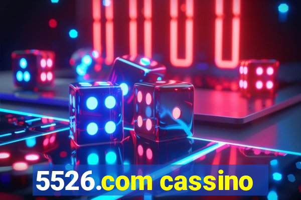 5526.com cassino