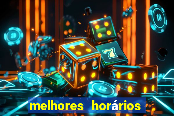 melhores horários para jogar tiger fortune