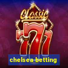 chelsea betting