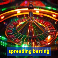 spreading betting