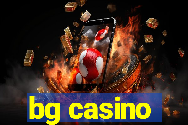 bg casino