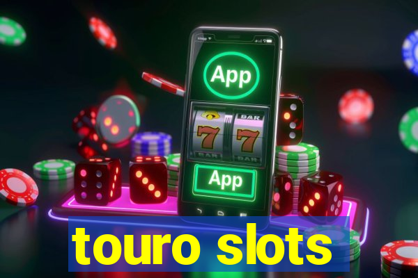 touro slots