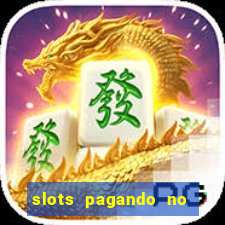 slots pagando no cadastro saque free 2024