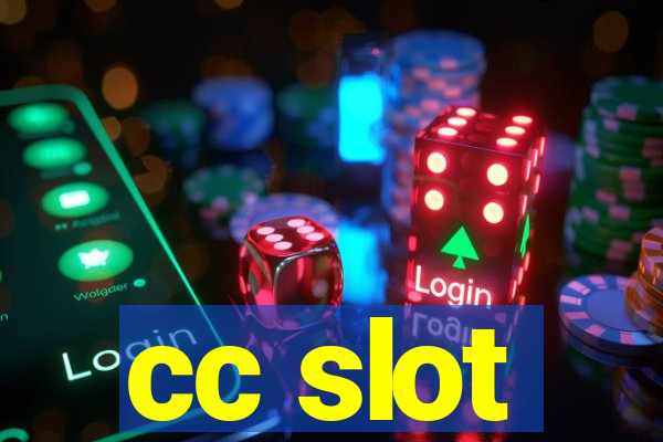 cc slot