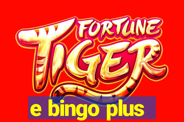 e bingo plus