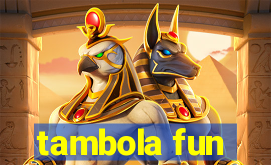 tambola fun