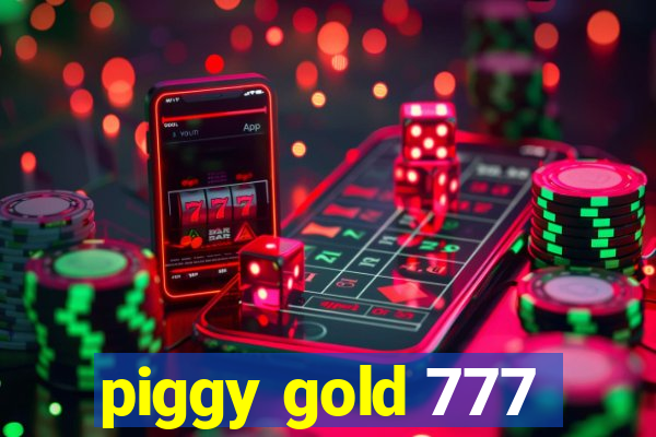 piggy gold 777