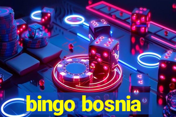 bingo bosnia