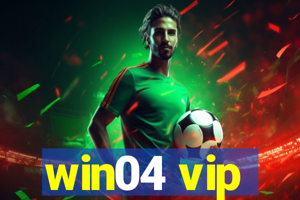 win04 vip