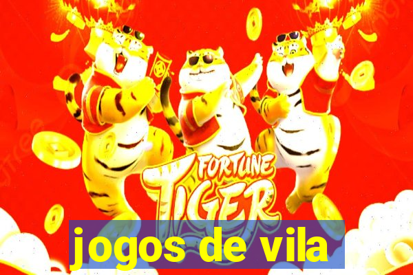 jogos de vila