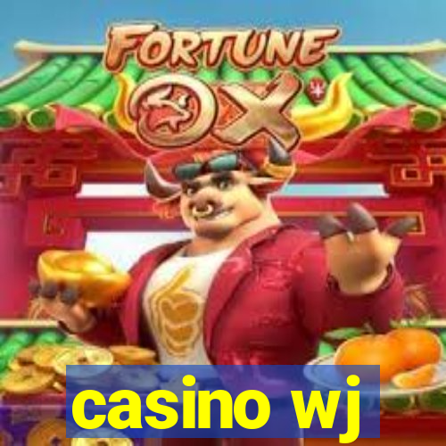 casino wj