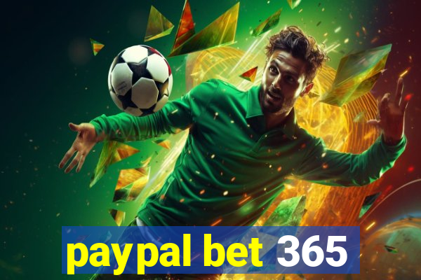 paypal bet 365