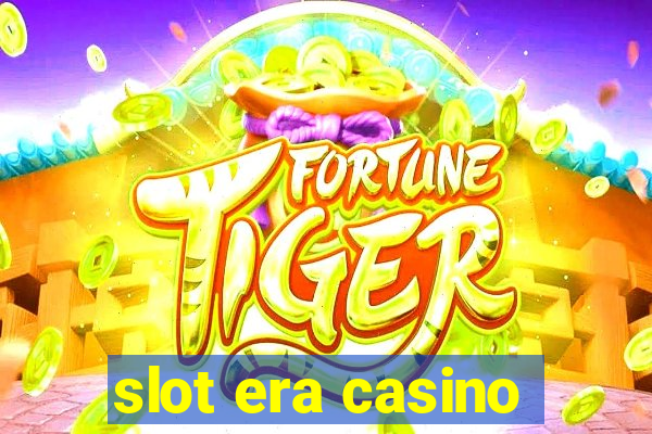 slot era casino