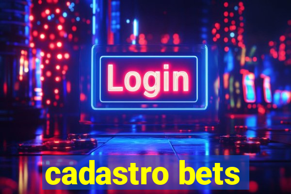 cadastro bets