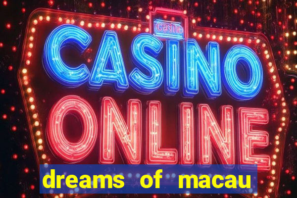 dreams of macau slot png