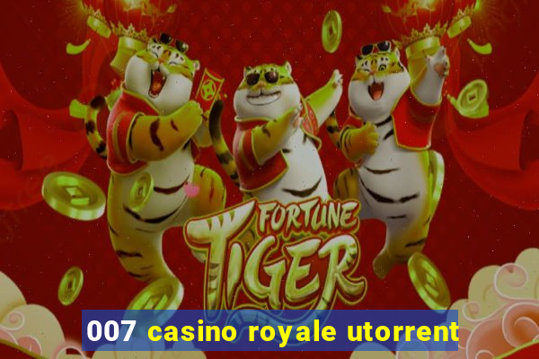 007 casino royale utorrent