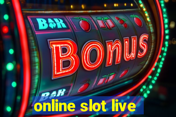 online slot live