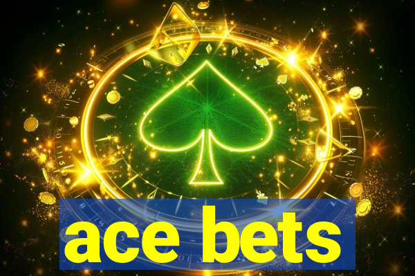 ace bets