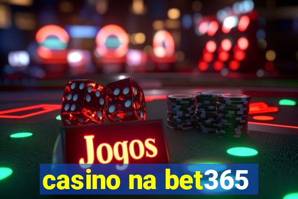 casino na bet365