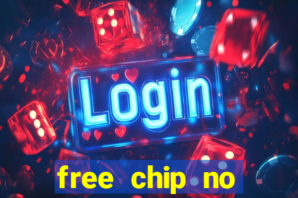 free chip no deposit casinos