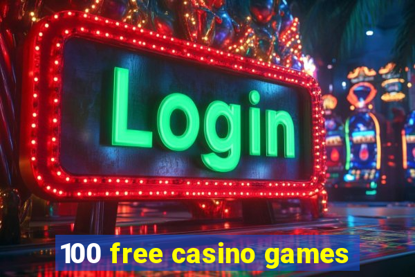 100 free casino games