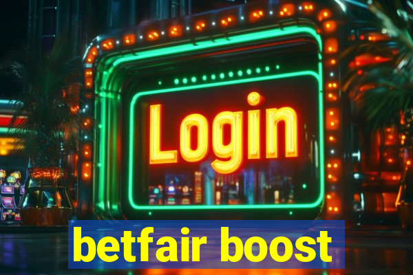 betfair boost