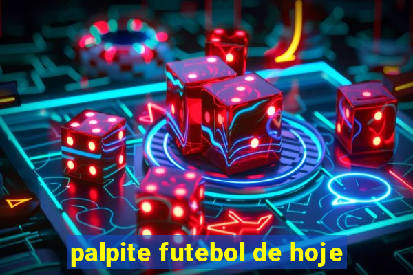 palpite futebol de hoje