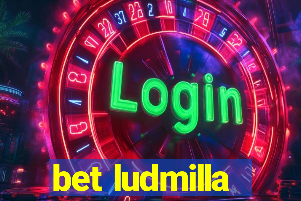 bet ludmilla